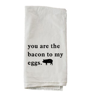 Bacon To My Eggs Towel